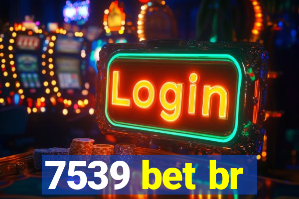 7539 bet br